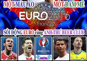 Chương trình hưởng ứng Euro 2016 tại Anh Thư Beer Club
