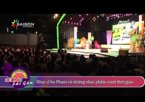 Đêm nhạc Họ Phạm trên kênh Saigon Channel