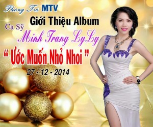 Ca sĩ Minh Trang LyLy vừa ra mắt album DVD đầu tay với chủ đề "Ước muốn nhỏ nhoi"